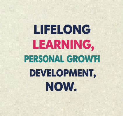 Lifelong Learning Personal Growth Development Now